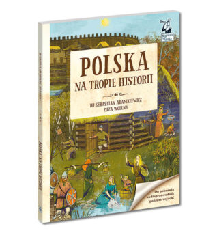 Kapitan Nauka : Polska. Na tropie historii